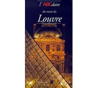 L'Abcdaire Du Musee Du Louvre