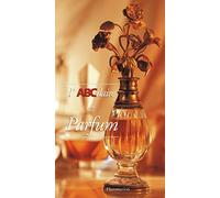 L'ABCdaire du parfum: 73