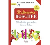 L'abécédaire Bosher: 100 activités pour entrer dans la lecture