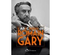 Labécédaire De Romain Gary (ebook)