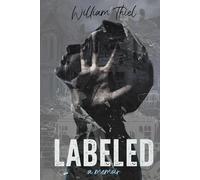 Labeled: a memoir