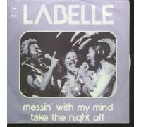 Labelle - Messin With My Mind / Take The Night Off