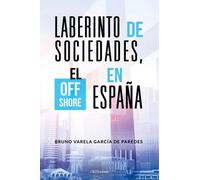 Laberinto de sociedades, el off shore en España (Caligrama)