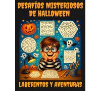 Laberintos de Halloween para Niños: Retos Divertidos y Espeluznantes con Formas Hexagonales, Circulares y Cuadradas: Desafíos educativos para mejorar ... en Halloween | Libro de actividades infantil