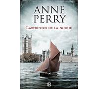 Laberintos de la noche (Detective William Monk 21) (La Trama)