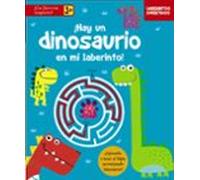 Laberintos Divertidos. ¡hay Un Dinosaurio En Mi Laberinto!