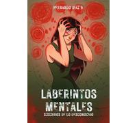 Laberintos Mentales: Susurros de lo Desconocido