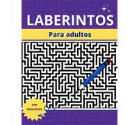 Laberintos para adultos: Pasatiempos divertidos para las vacaciones en español