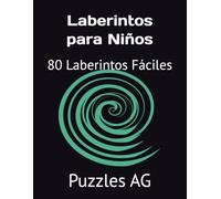 Laberintos para Niños: 80 Laberintos Fáciles (Laberintos en Español)