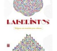 Laberintos: Relajarse Con Mandalas Para Colorear