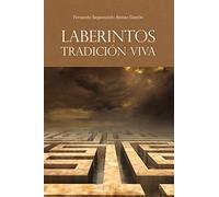 Laberintos: tradición viva: 5000027 (Sapere Aude)
