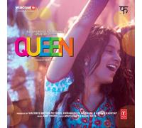 Labh Janjua, Sonu Kakkar, Neha Kakkar, Amit Trivedi, Shefali Alvares, Nikhil D'souza, Arijit Singh, Nandini Srikar, Mohan Kanan, Rupesh Kumar Ram - QUEEN - 2014 - OFFICIAL BOLLYWOOD SOUNDTRACK CD