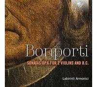 Labirinti Armonici - Bonporti: Sonatas Op.6 for 2 Violins and B.C.