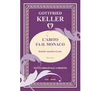L'abito fa il monaco-Kleider machen Leute (Gemme)