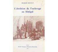 Labolition De Lesclavage Au Sénégal (ebook)