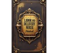 Labor and Delivery Nurse Notebook: lined journal for men women coworker