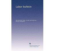 Labor bulletin: Volume 16