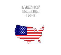 Labor Day Children's Coloring Book