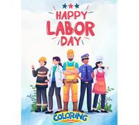 Labor Day Coloring Book: 40 Fun Pages of Parades, Picnics, and Backyard BBQs for Kids and Adults