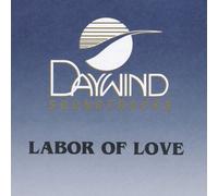 Labor Of Love [Accompaniment/Performance Track]