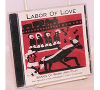 Labor of Love - Songs of Work and Play