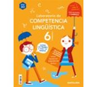 LABORATORIO DE COMPETENCIA LINGUISTICA SERIE 3D 6 PRIMARIA - 9788468027609 (SABER HACER CONTIGO)