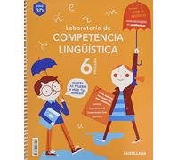 LABORATORIO DE COMPETENCIA LINGUISTICA SERIE 3D 6 PRIMARIA - 9788468027609 (SABER HACER CONTIGO)