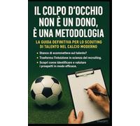 LABORATORIO SCOUTING: la selezione del colpo d'occhio