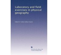 Laboratory and field exercises in physical geography
