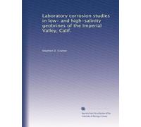 Laboratory corrosion studies in low- and high-salinity geobrines of the Imperial Valley, Calif.