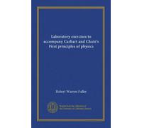 Laboratory exercises to accompany Carhart and Chute's First principles of physics