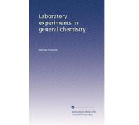 Laboratory experiments in general chemistry
