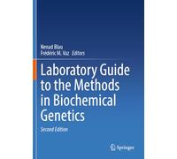Laboratory Guide to the Methods in Biochemical Genetics