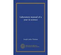 Laboratory manual of a year in science