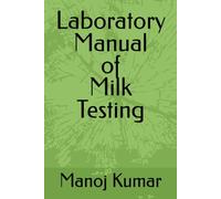 Laboratory Manual of Milk Testing