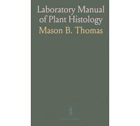 Laboratory Manual of Plant Histology
