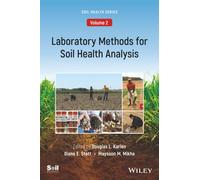 Laboratory Methods for Soil Health Analysis (Soil Health series, Volume 2) (ASA, CSSA, and SSSA Books)