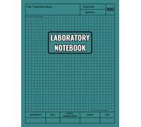 Laboratory Notebook: Scientific Lab Journal for School, College, and Work | Record Experiments and Data in Chemistry, Biology, Physics, Math, or Engineering | 106 Numbered Pages, 8.5" x 11", Grid 4x4