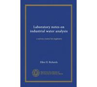 Laboratory notes on industrial water analysis: a survey course for engineers