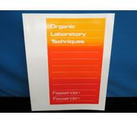 Laboratory Techniques for Organic Chemistry