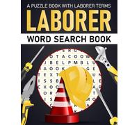 Laborer Word Search Book: Laborer Related Terms Themed Puzzles
