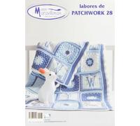 Labores De Patchwork 28 (MANOS MARAVILLOSAS)