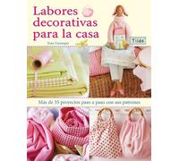 Labores Decorativas Para La Casa. Tilda (EL LIBRO DE)