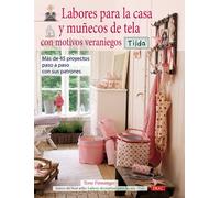 Labores Para La Casa y Muñecos de Tela Con Motivos Veraniegos. Tilda