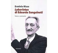 «Laborintus» di Edoardo Sanguineti. Testo e commento (Antifone)