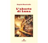 Laborto Di Luna (ebook)