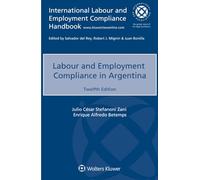 Labour and Employment Compliance in Argentina