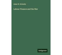 Labour Finance and the War