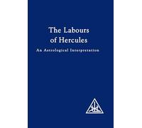 Labours of Hercules: An Astrological Interpretation