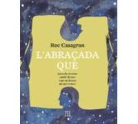 L'abraçada que (NOVEL-LA)